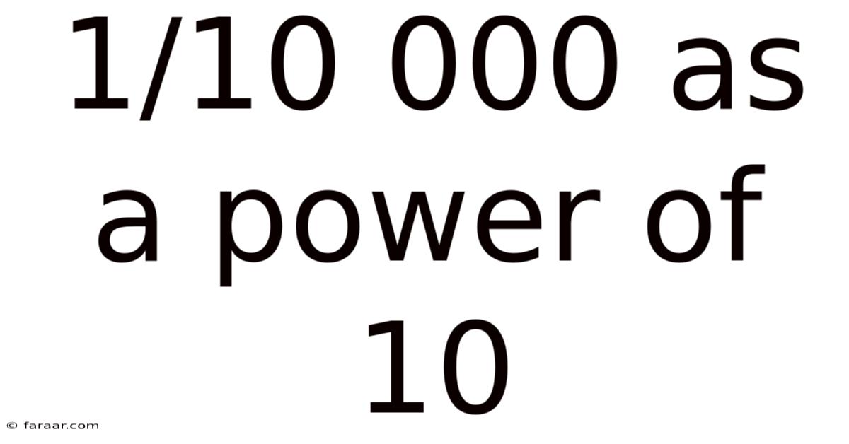 1/10 000 As A Power Of 10