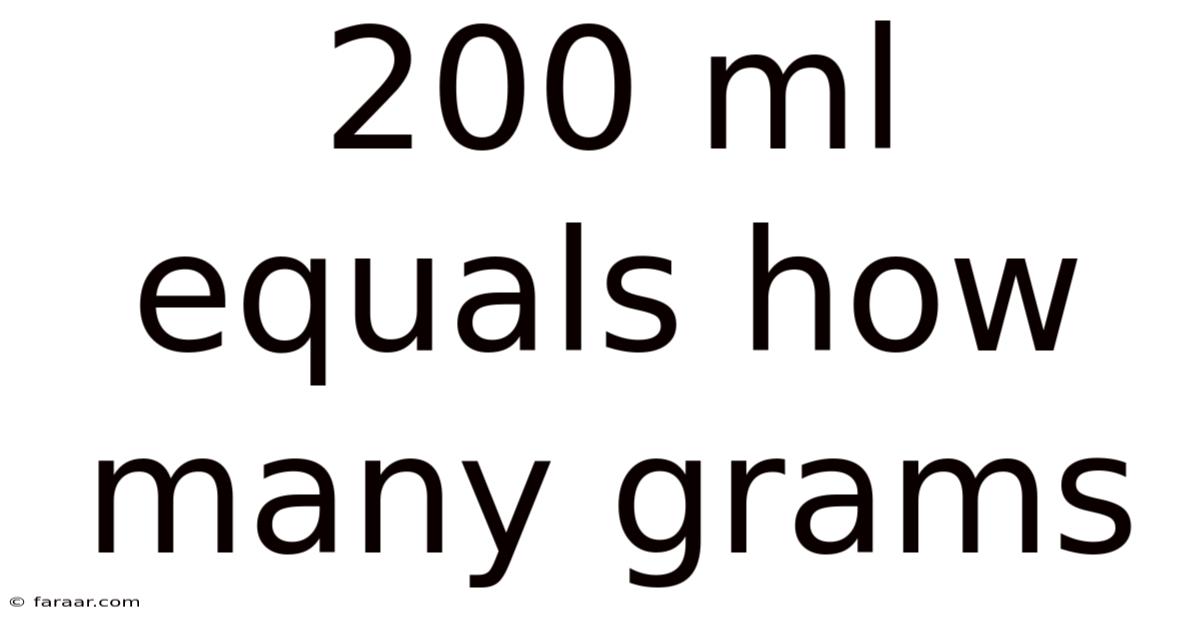 200 Ml Equals How Many Grams