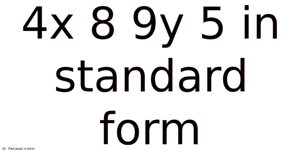 4x 8 9y 5 In Standard Form