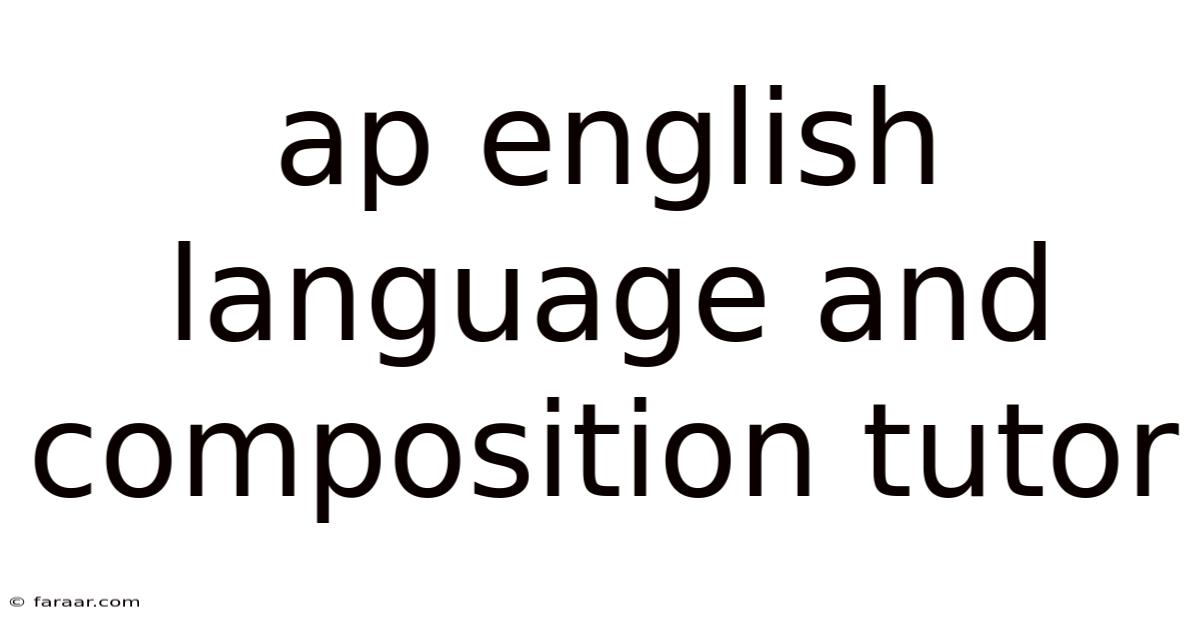 Ap English Language And Composition Tutor