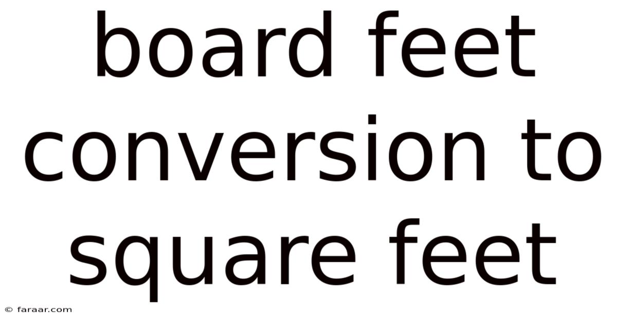 Board Feet Conversion To Square Feet