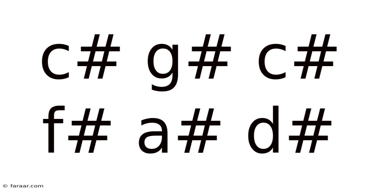 C# G# C# F# A# D#
