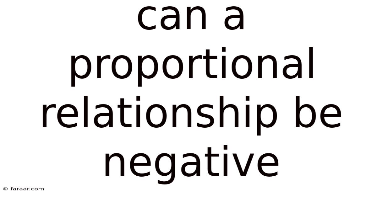 Can A Proportional Relationship Be Negative