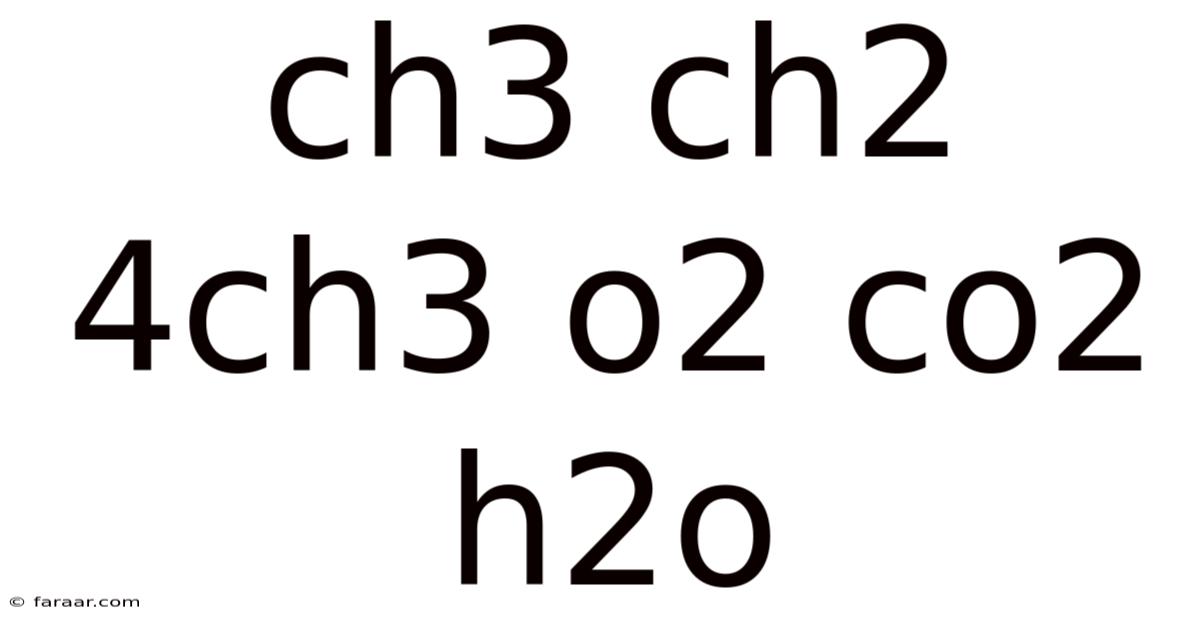 Ch3 Ch2 4ch3 O2 Co2 H2o