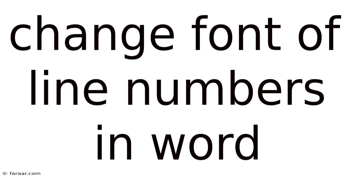 Change Font Of Line Numbers In Word