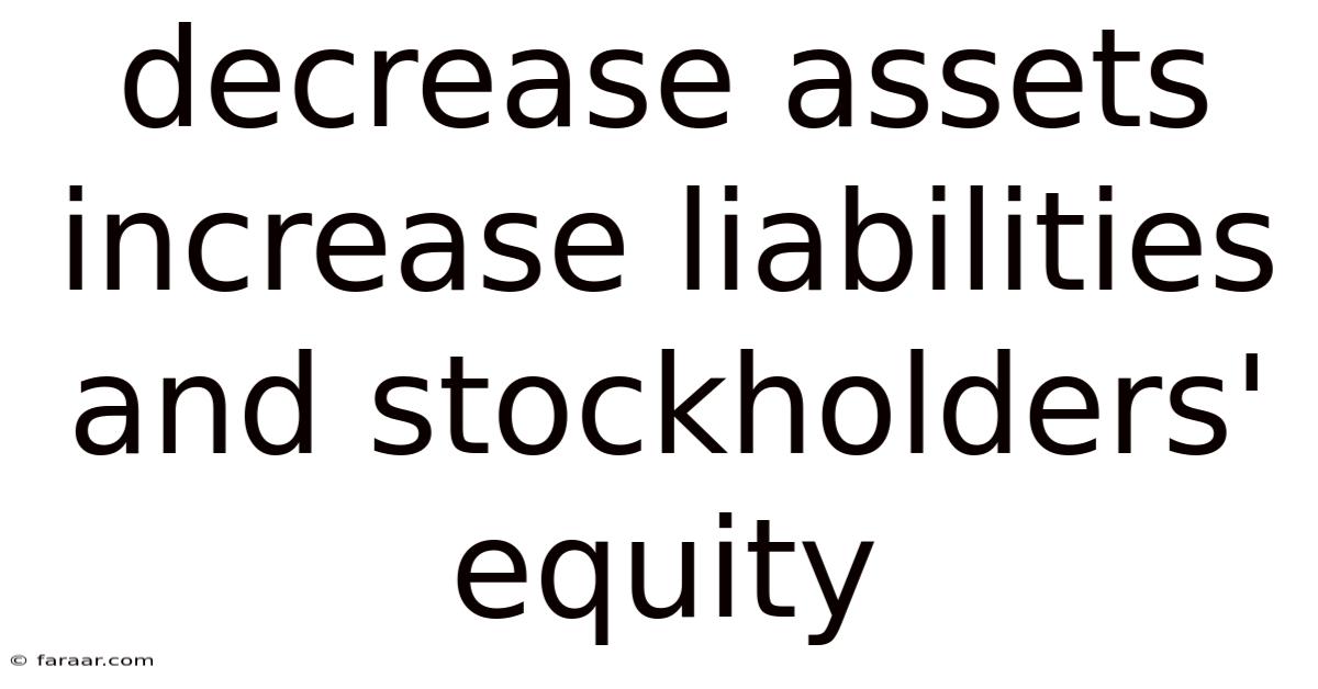 Decrease Assets Increase Liabilities And Stockholders' Equity