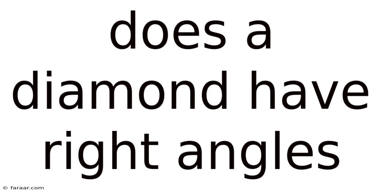 Does A Diamond Have Right Angles