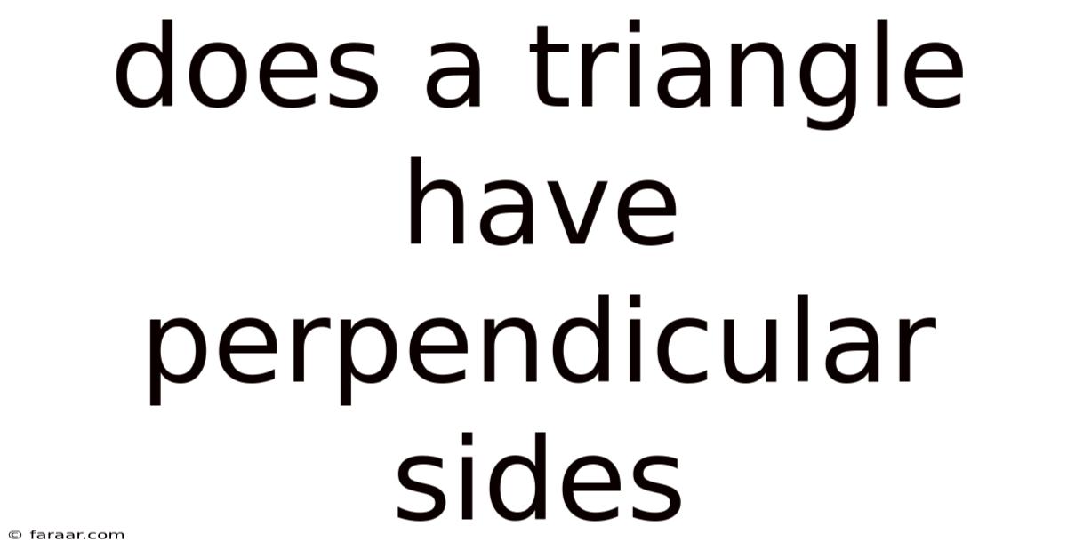 Does A Triangle Have Perpendicular Sides