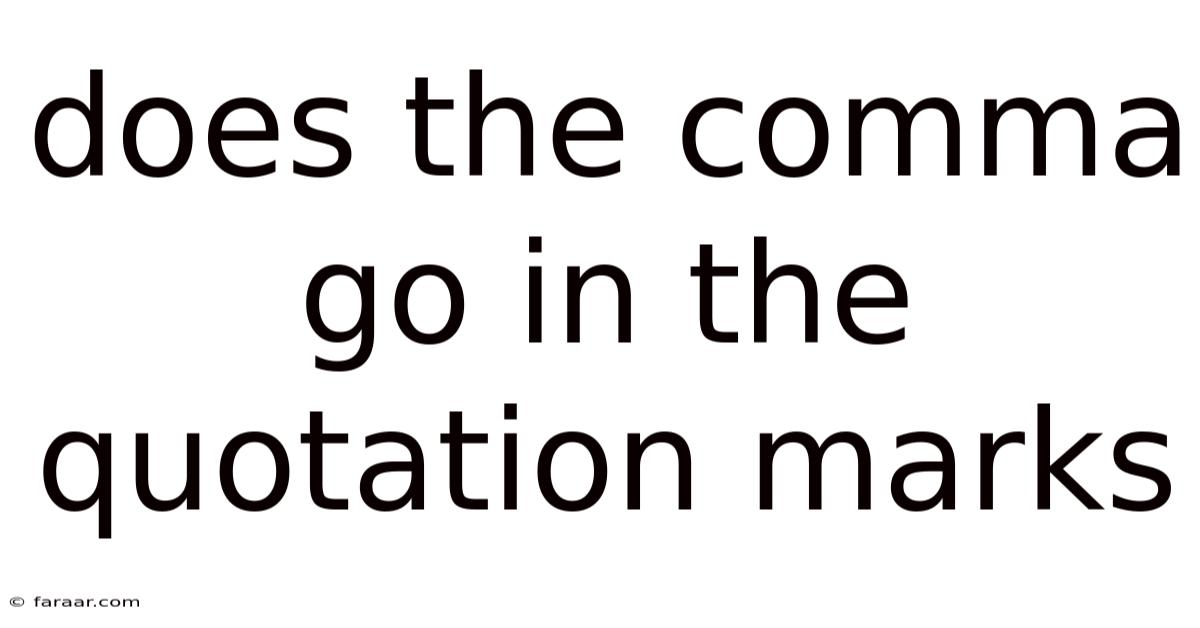 Does The Comma Go In The Quotation Marks