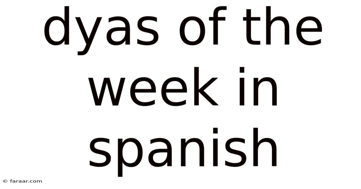 Dyas Of The Week In Spanish