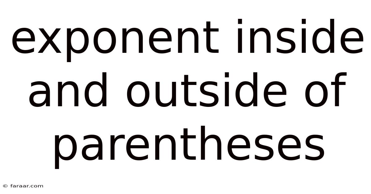 Exponent Inside And Outside Of Parentheses