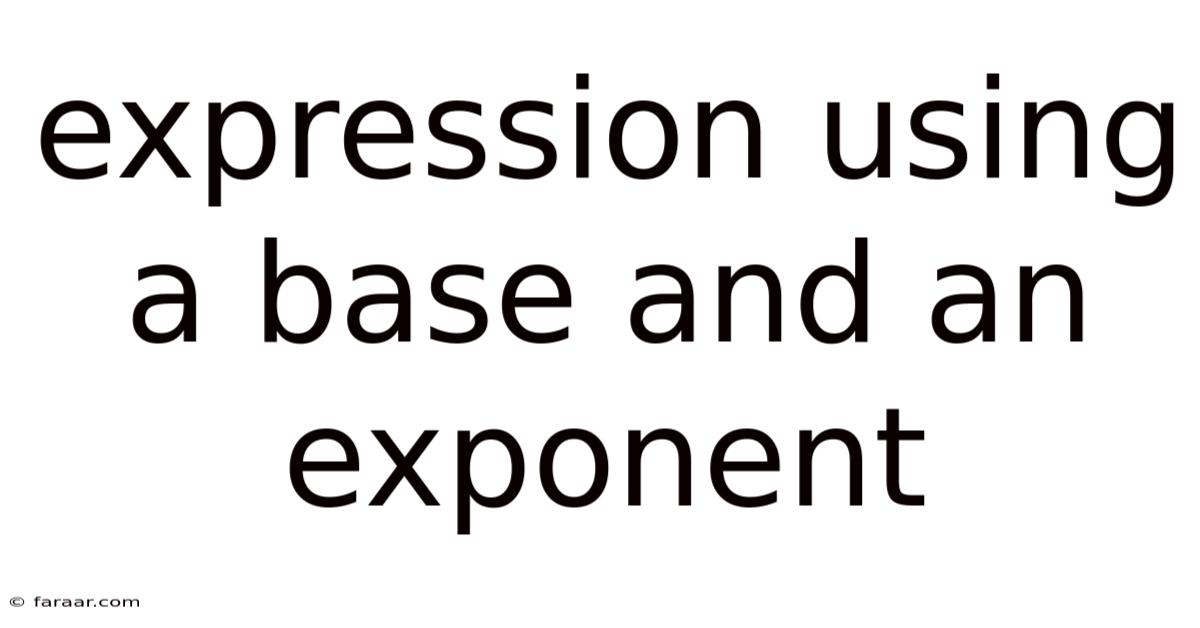 Expression Using A Base And An Exponent