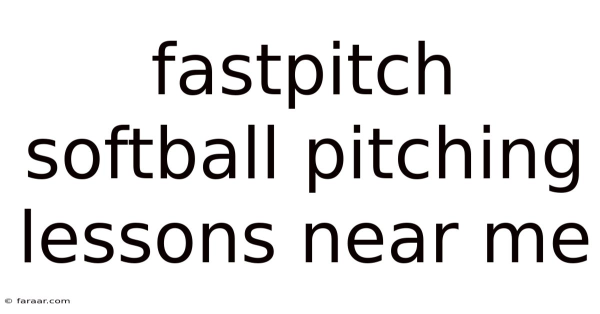 Fastpitch Softball Pitching Lessons Near Me