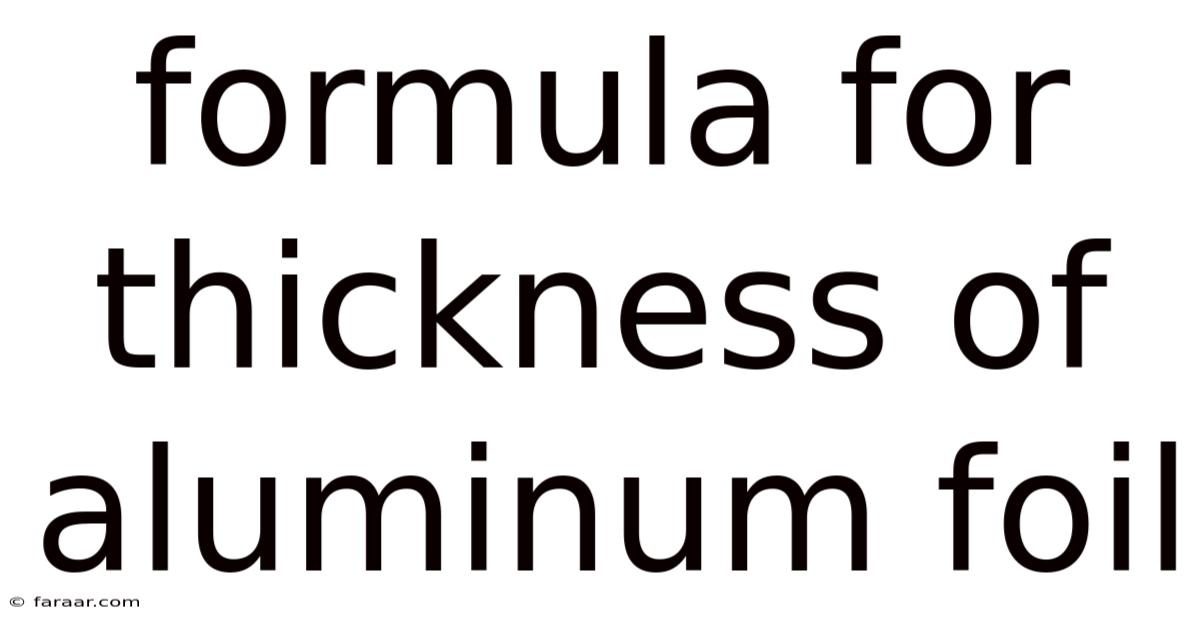 Formula For Thickness Of Aluminum Foil