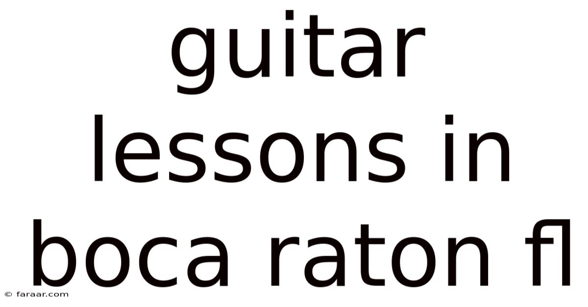 Guitar Lessons In Boca Raton Fl