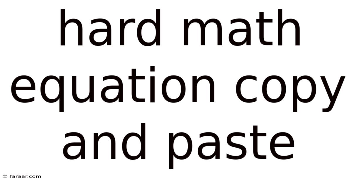 Hard Math Equation Copy And Paste