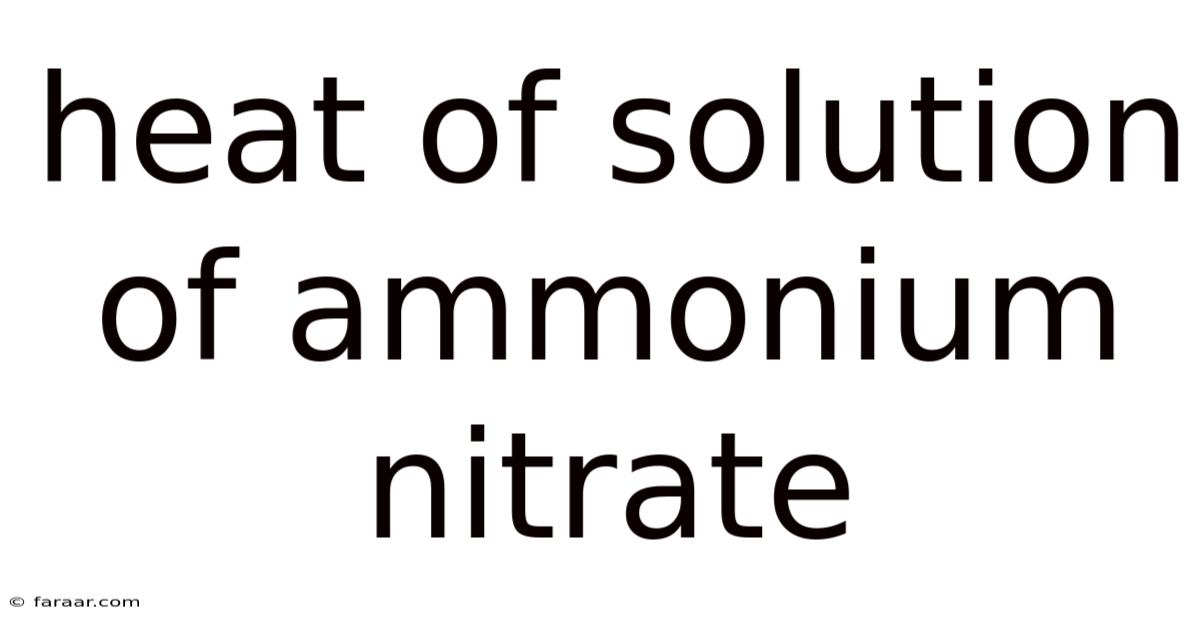 Heat Of Solution Of Ammonium Nitrate