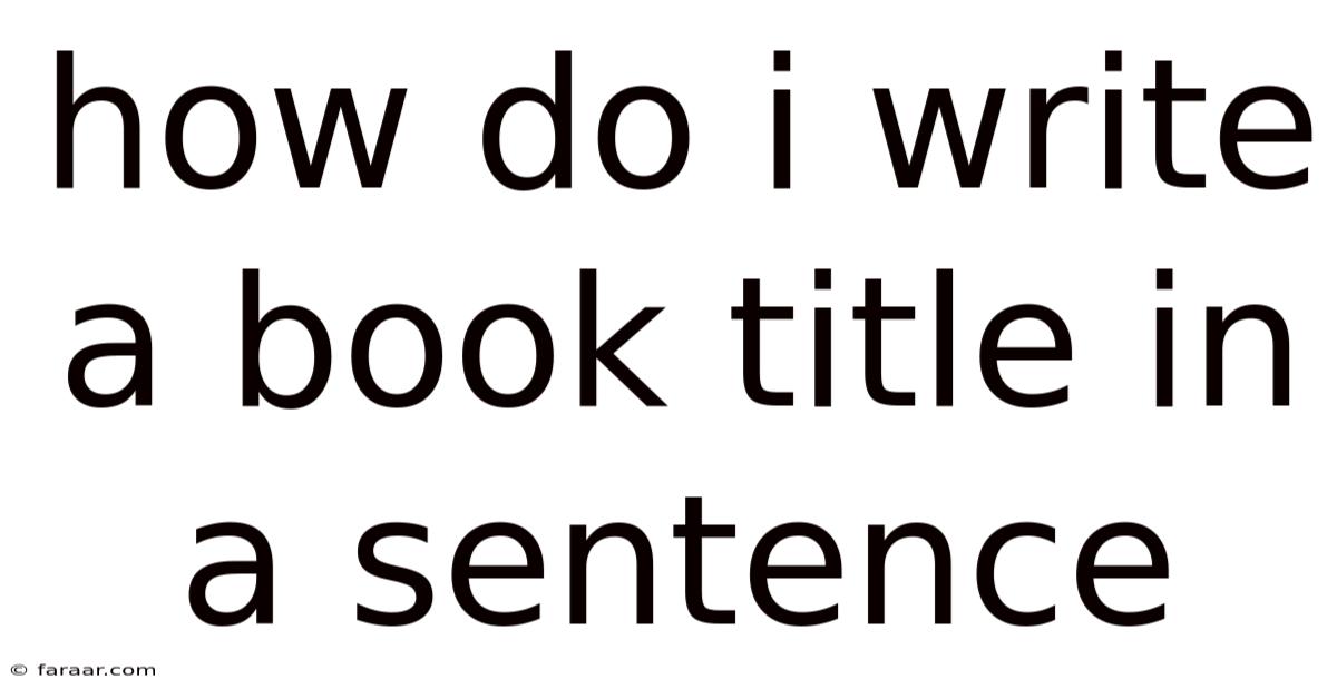 How Do I Write A Book Title In A Sentence