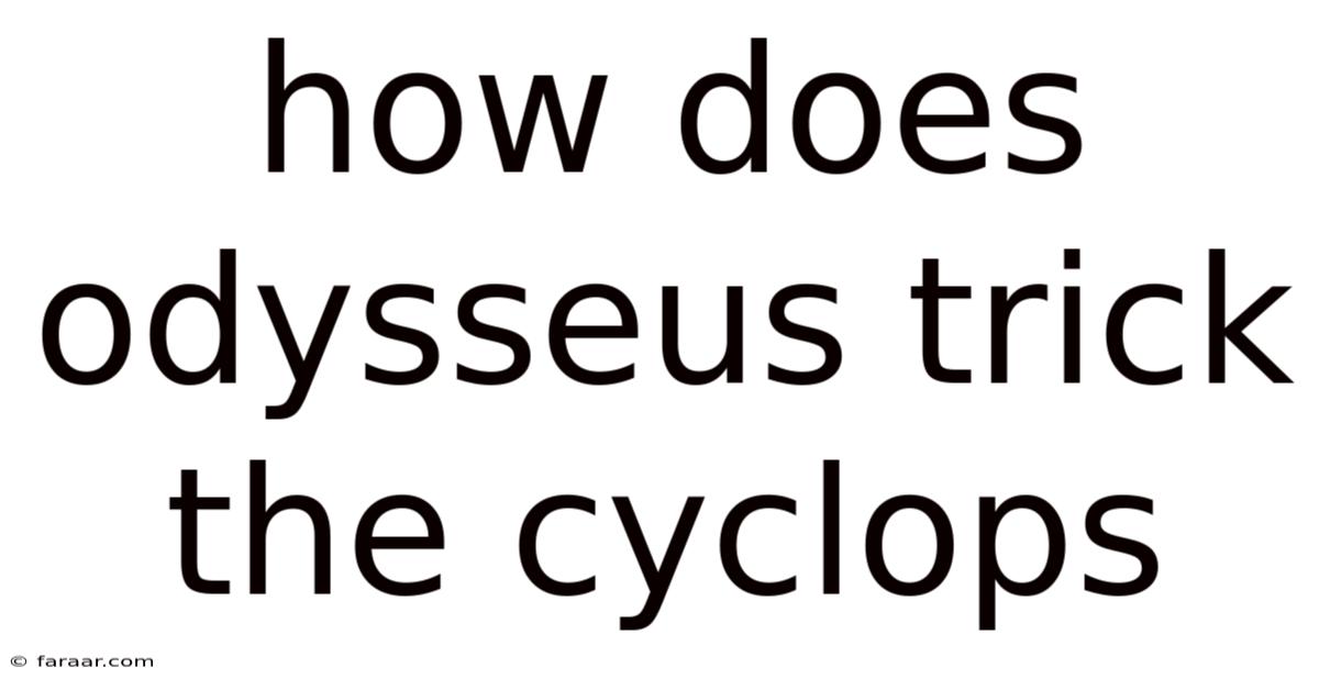 How Does Odysseus Trick The Cyclops