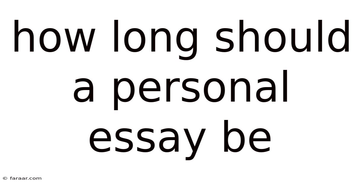 How Long Should A Personal Essay Be