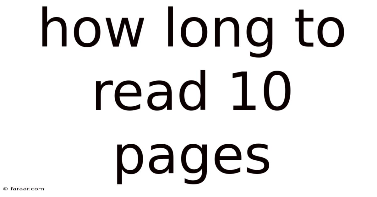 How Long To Read 10 Pages