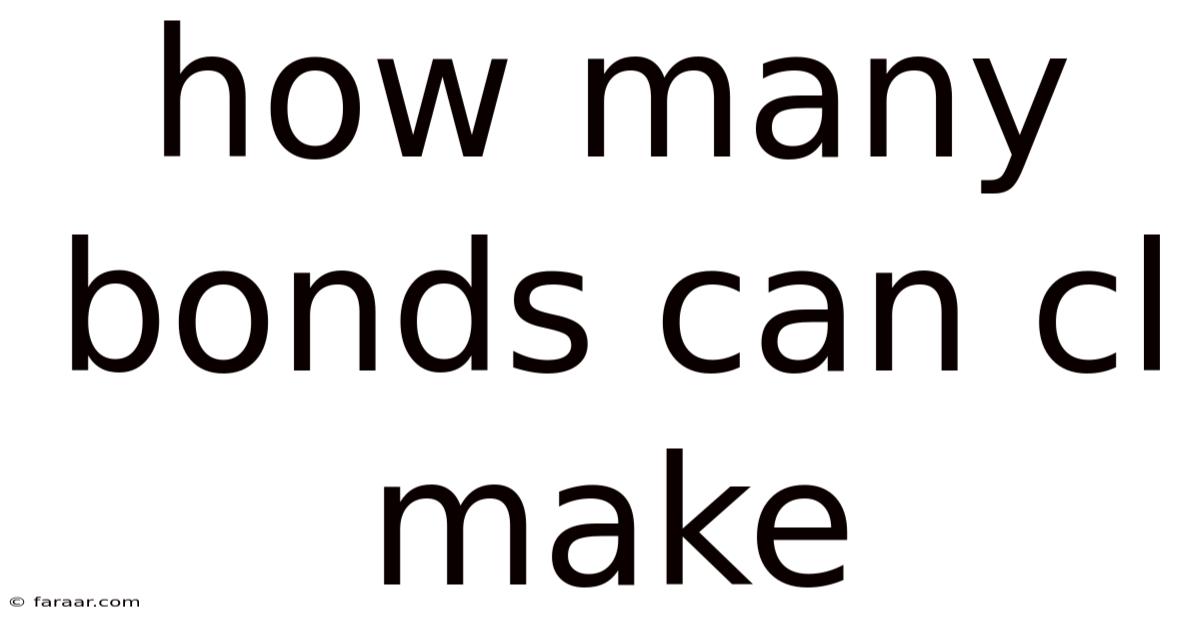 How Many Bonds Can Cl Make