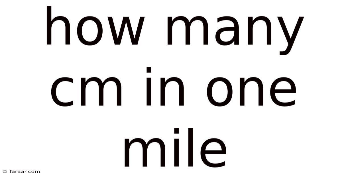 How Many Cm In One Mile
