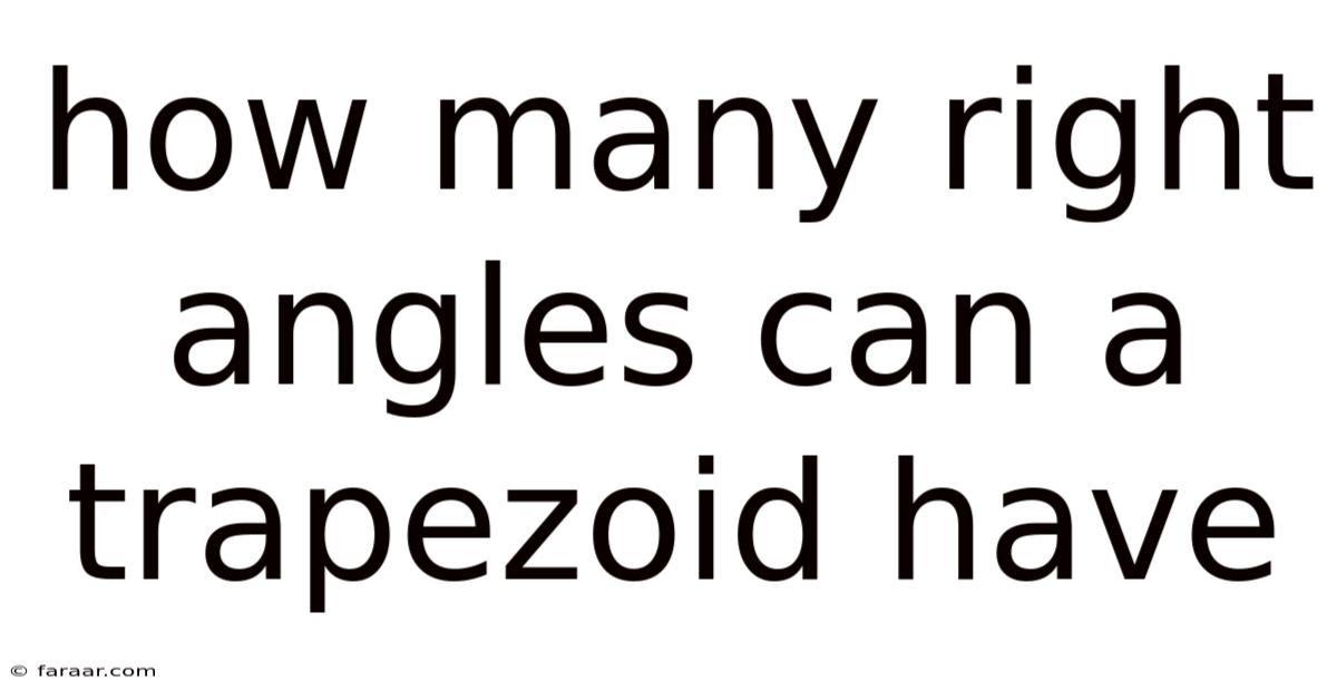 How Many Right Angles Can A Trapezoid Have
