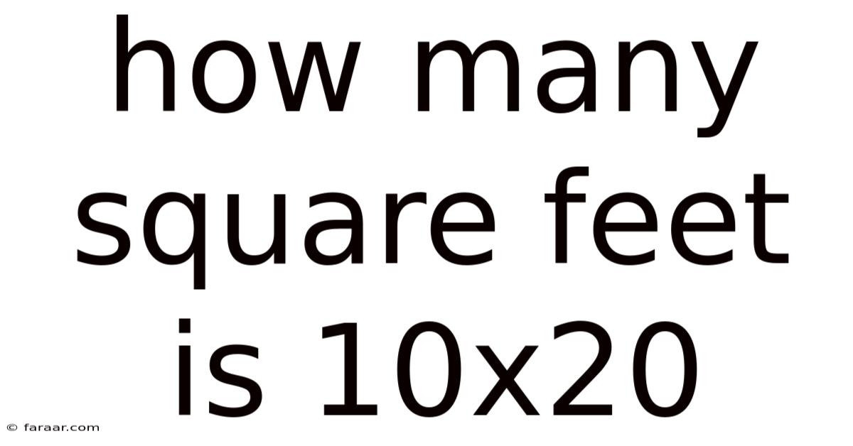 How Many Square Feet Is 10x20