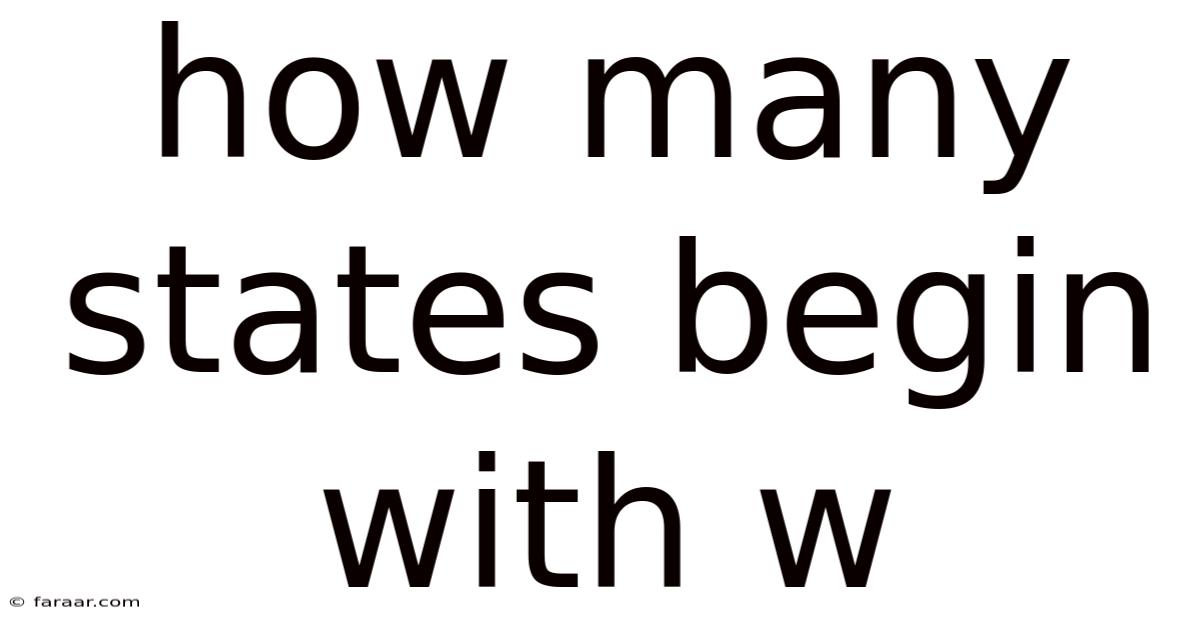 How Many States Begin With W