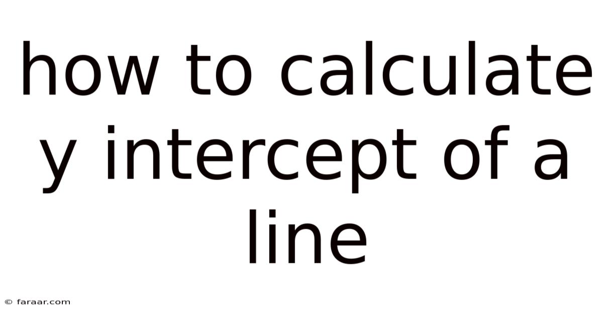 How To Calculate Y Intercept Of A Line