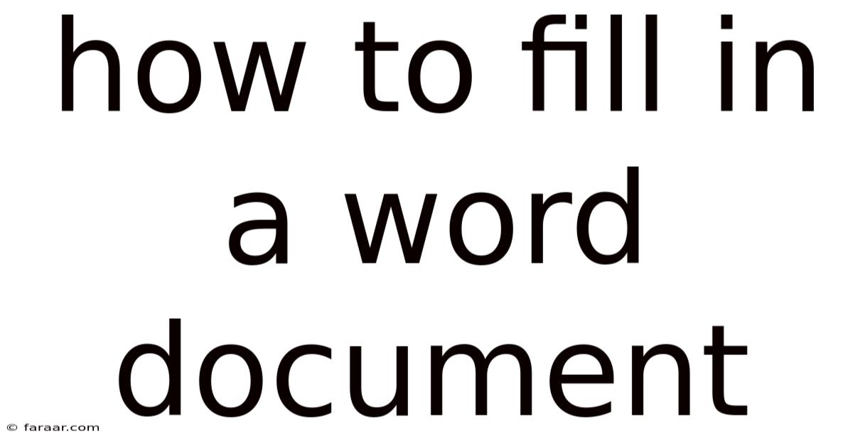 How To Fill In A Word Document