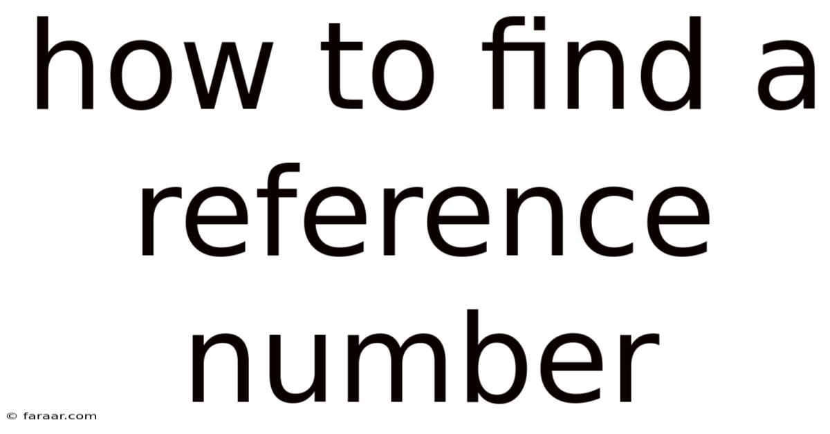 How To Find A Reference Number