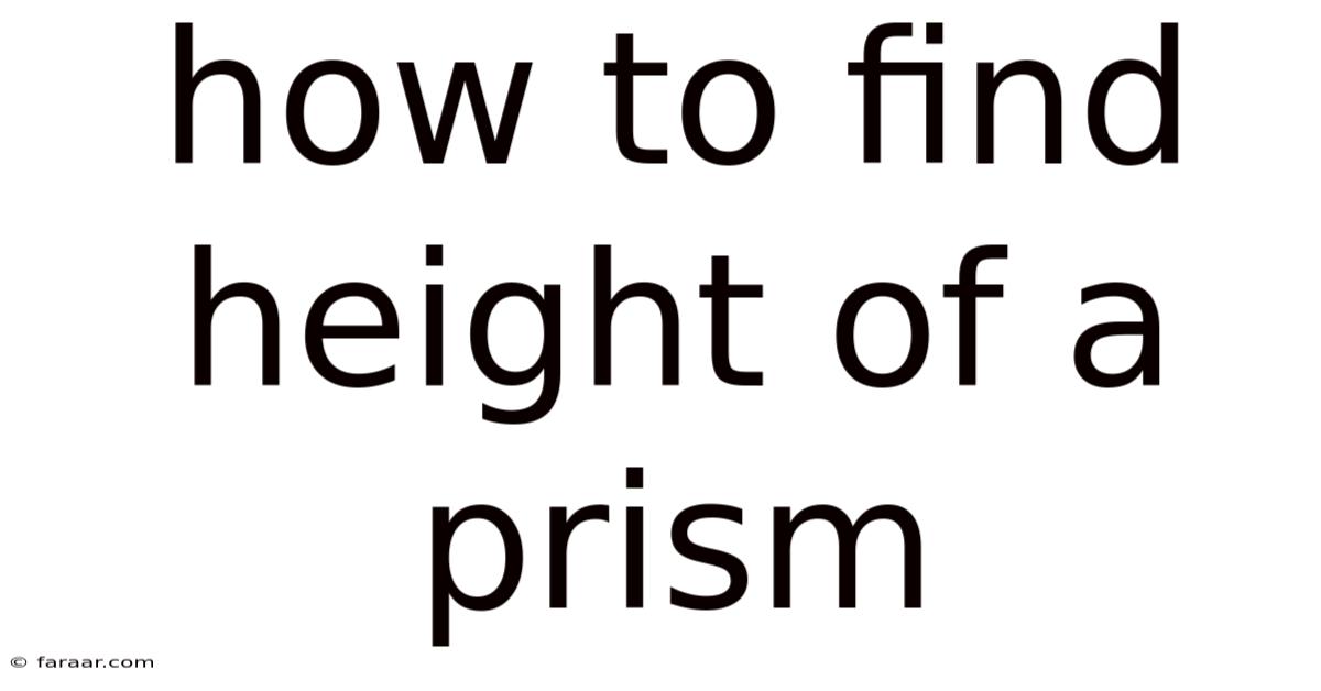 How To Find Height Of A Prism