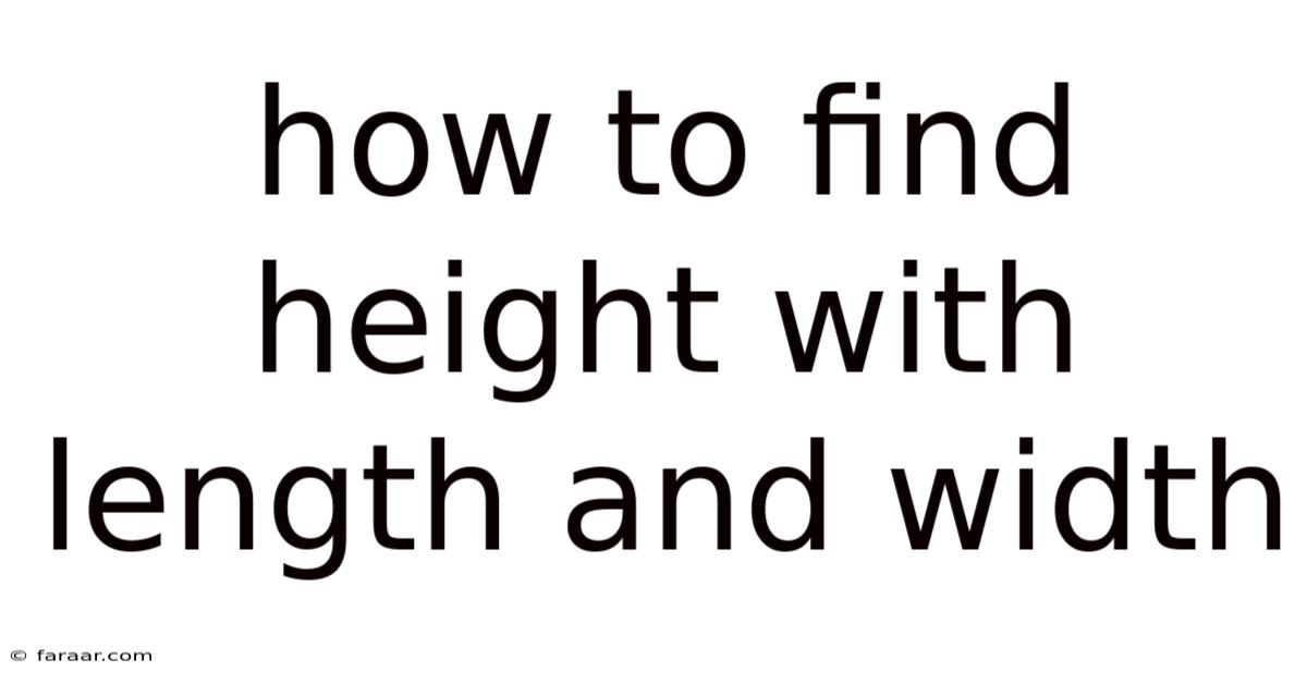 How To Find Height With Length And Width