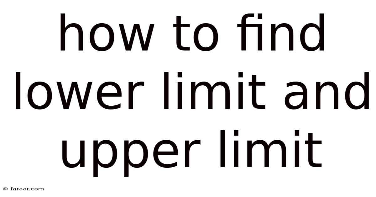 How To Find Lower Limit And Upper Limit