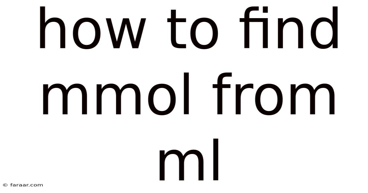 How To Find Mmol From Ml