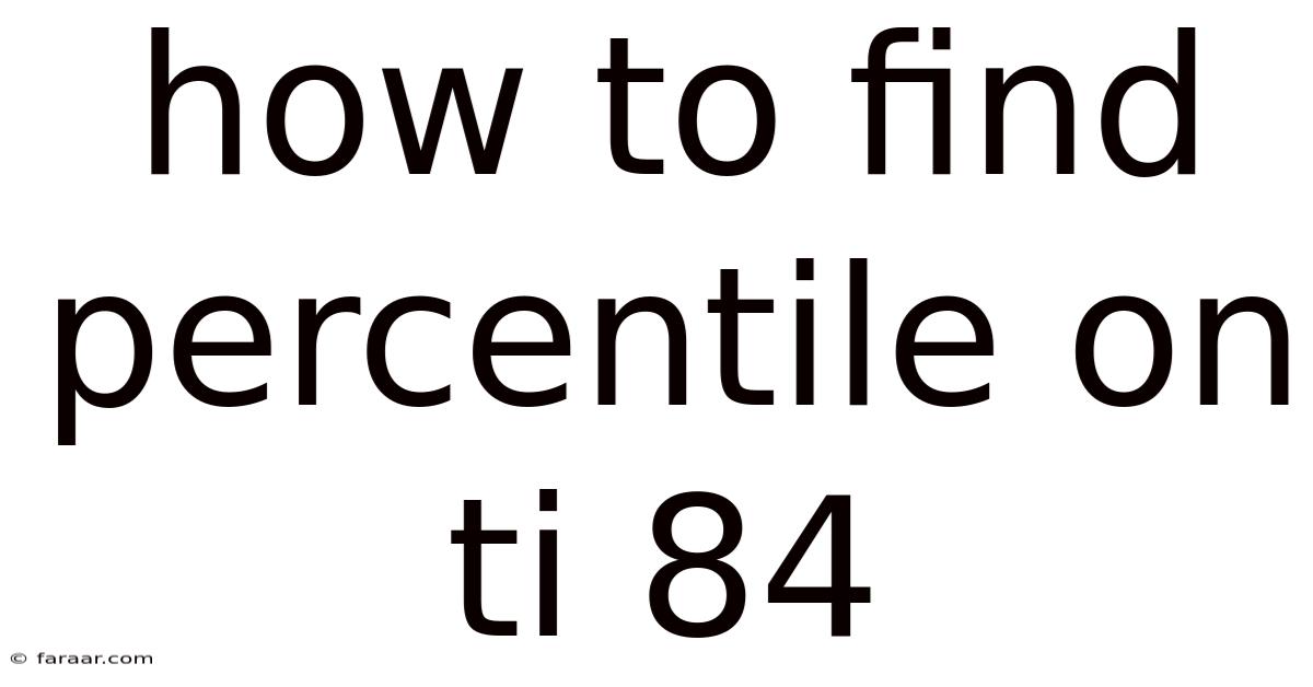 How To Find Percentile On Ti 84