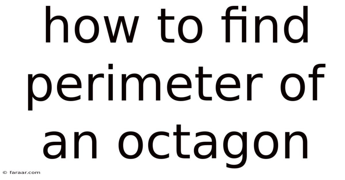 How To Find Perimeter Of An Octagon