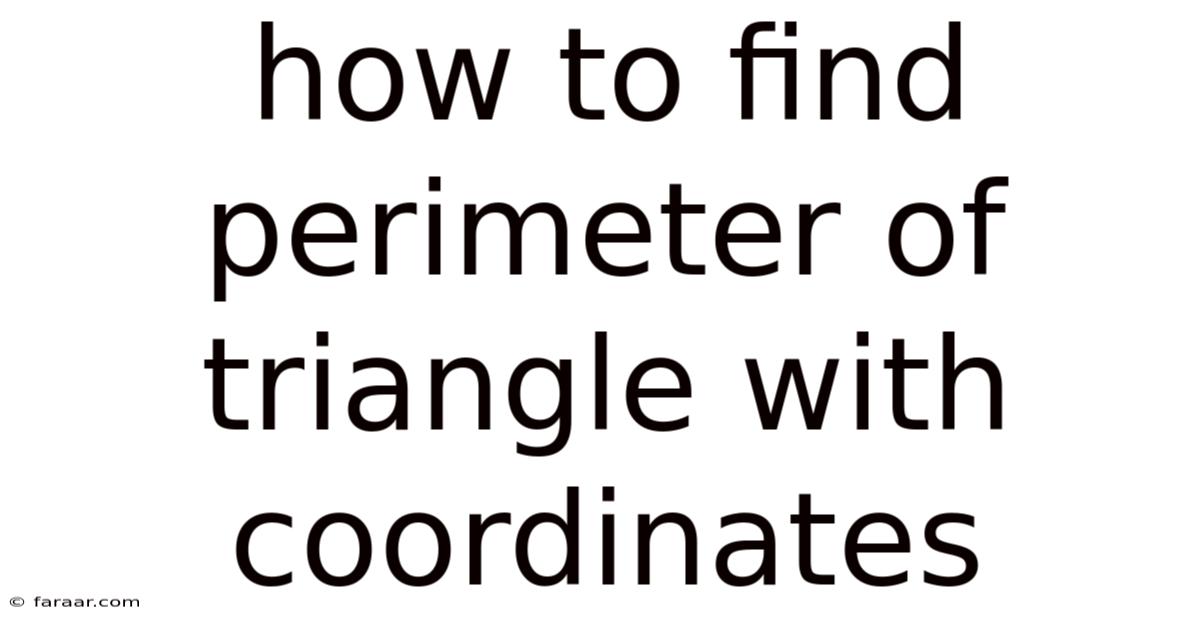 How To Find Perimeter Of Triangle With Coordinates
