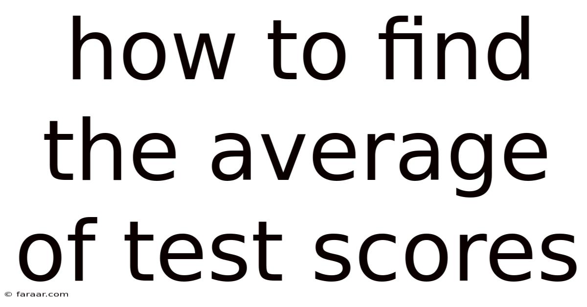 How To Find The Average Of Test Scores
