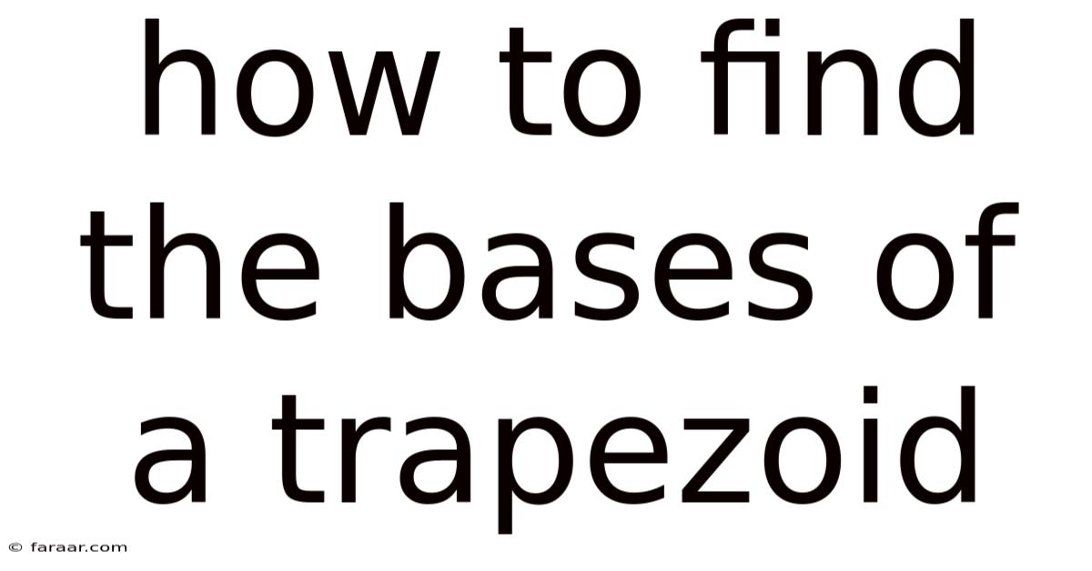 How To Find The Bases Of A Trapezoid