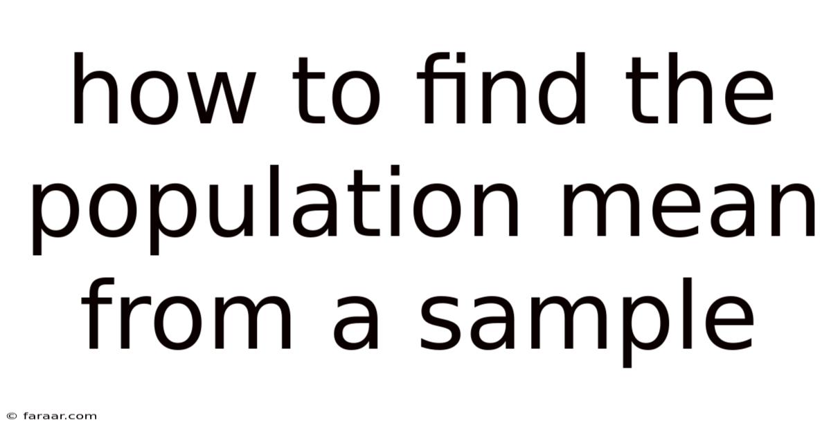 How To Find The Population Mean From A Sample