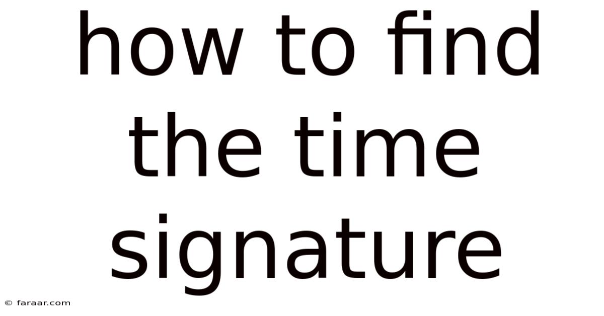 How To Find The Time Signature