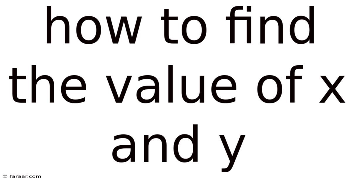 How To Find The Value Of X And Y