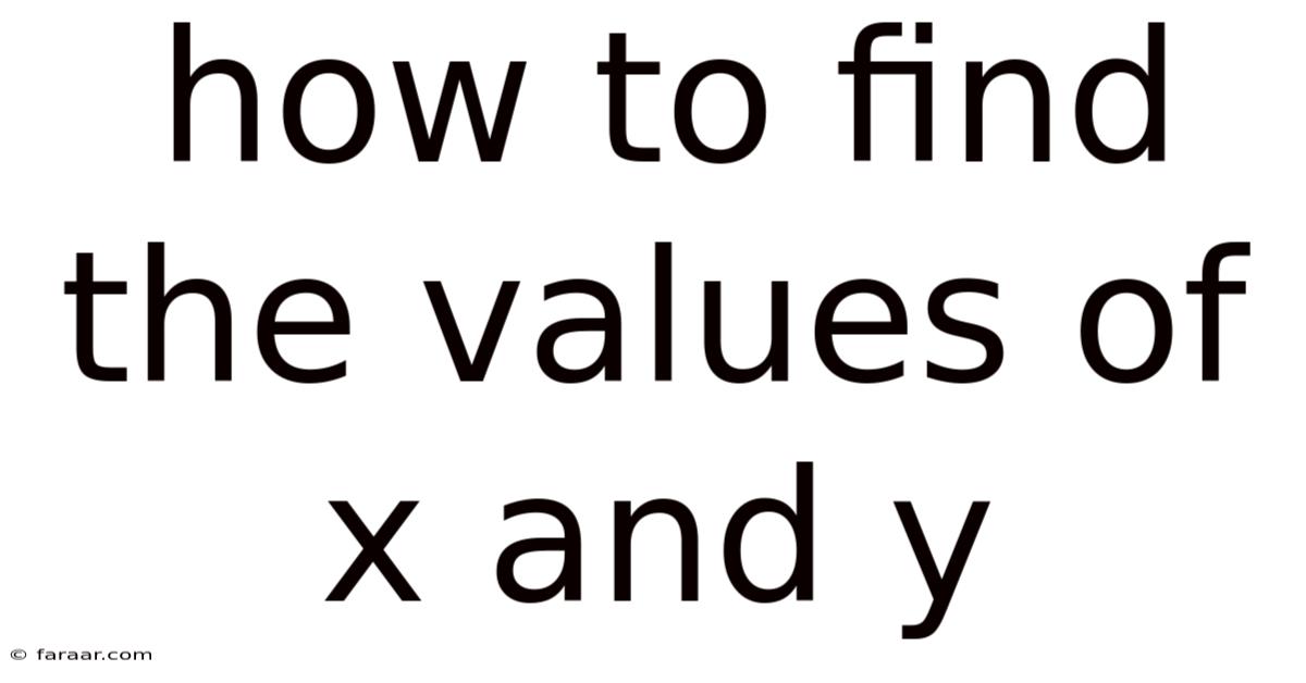 How To Find The Values Of X And Y