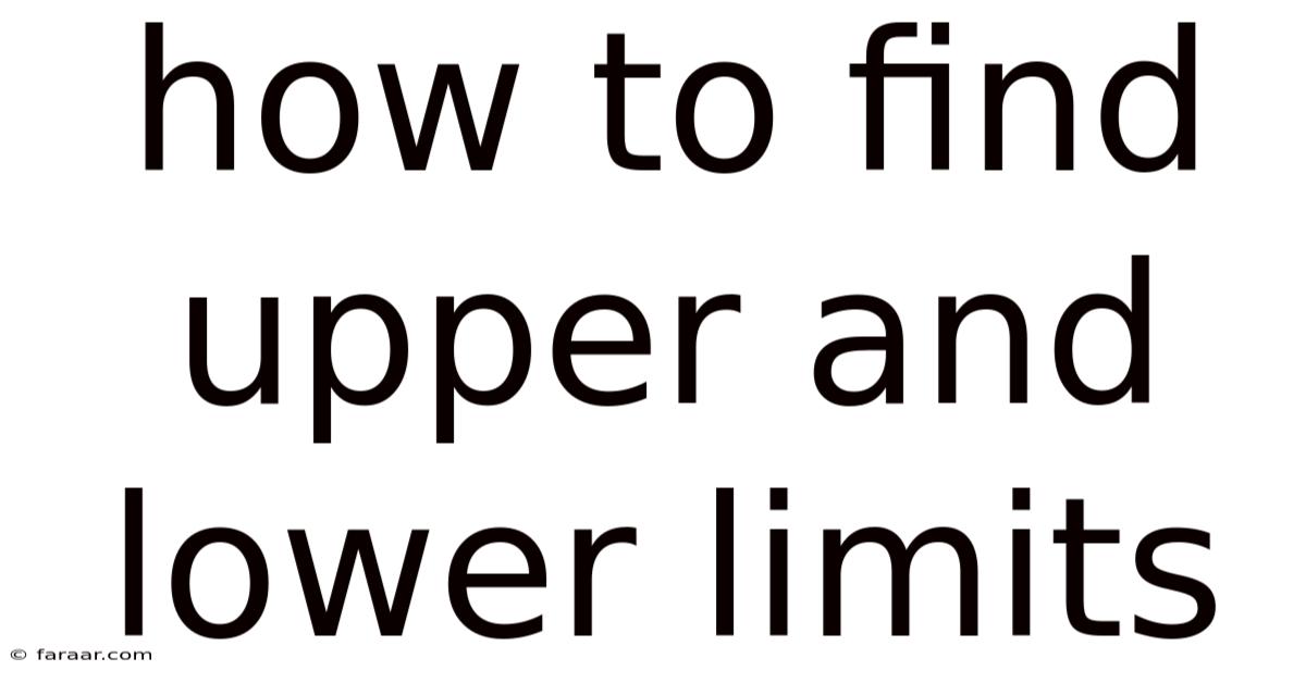 How To Find Upper And Lower Limits