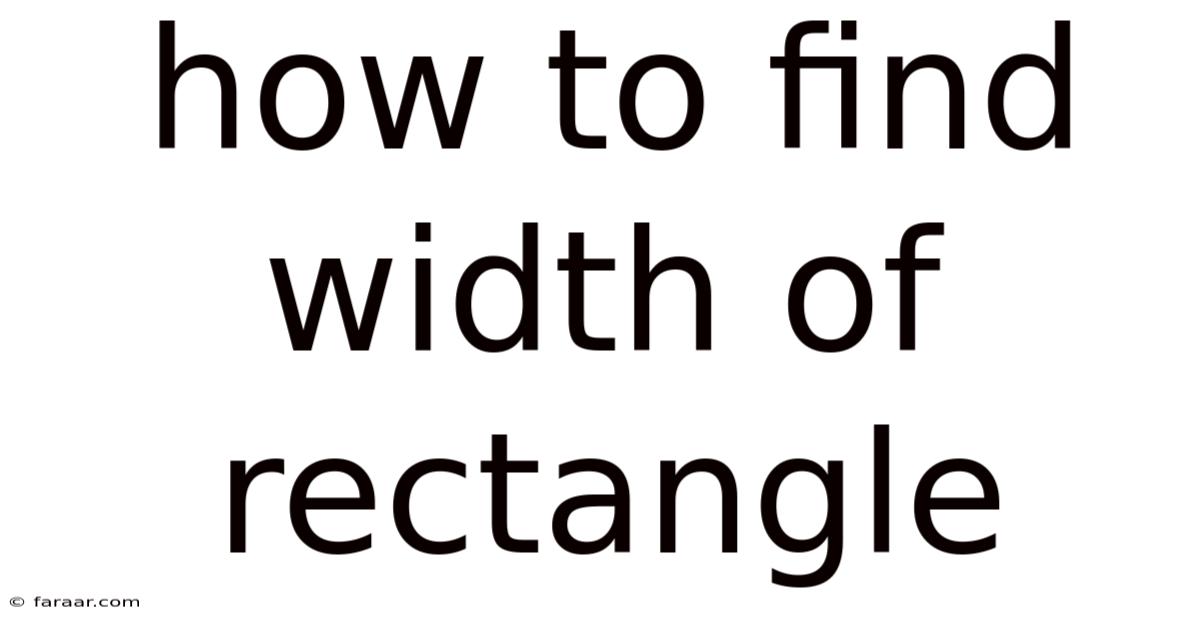 How To Find Width Of Rectangle