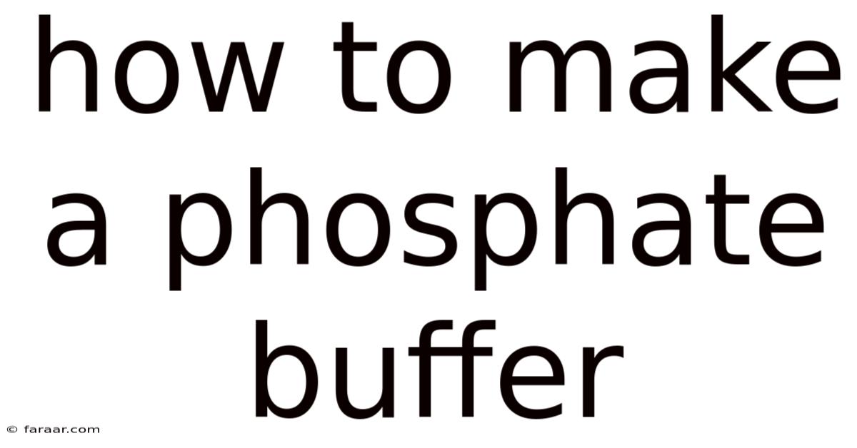 How To Make A Phosphate Buffer