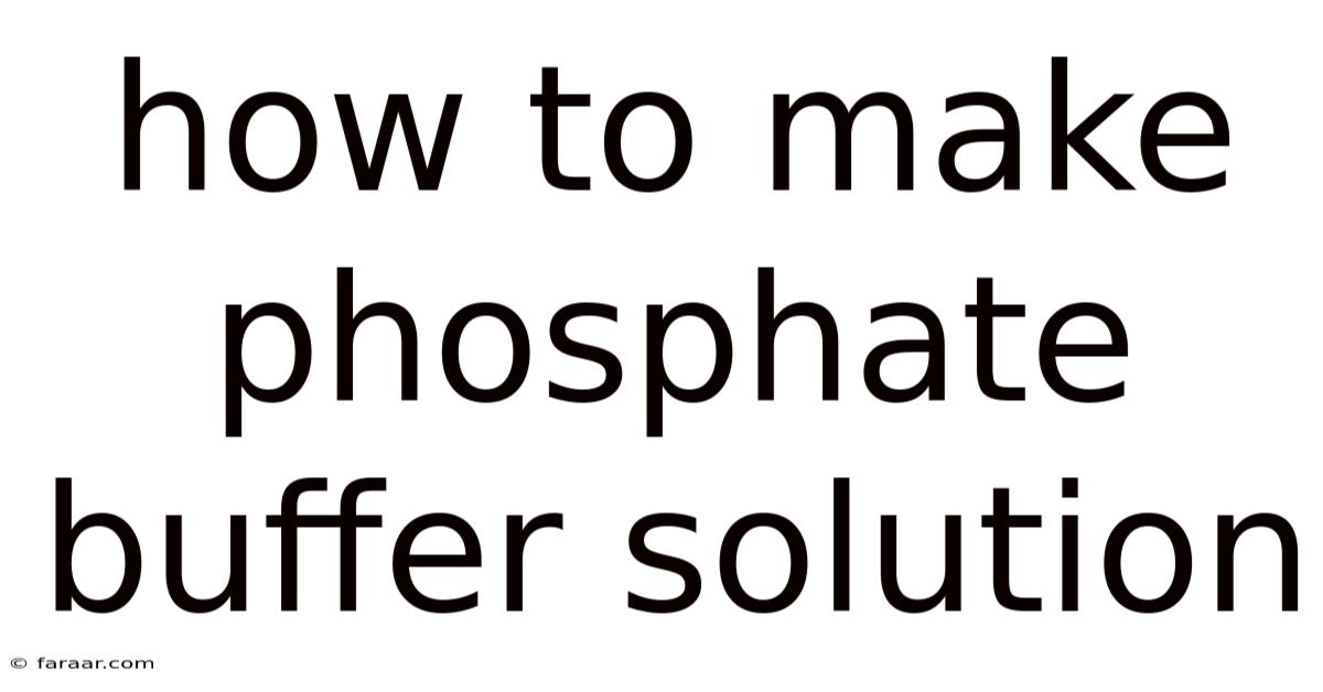 How To Make Phosphate Buffer Solution